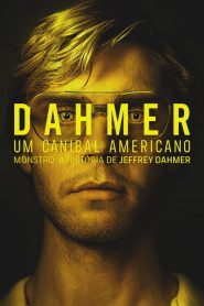 Dahmer: Um Canibal Americano