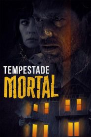 Tempestade Mortal